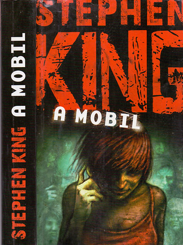 Könyv:  A mobil (Stephen King)