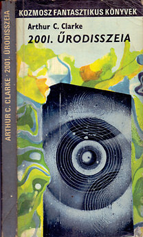 Könyv: 2001. Űrodisszeia (Arthur C. Clarke)
