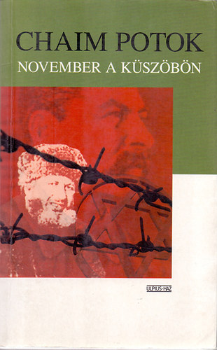 Könyv: November a küszöbön (A Szlepak család krónikája) (Chaim Potok)