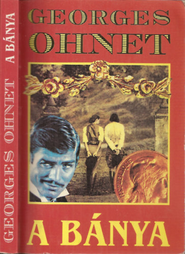 Könyv: A bánya (Georges Ohnet)