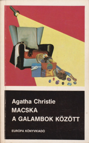 Könyv: Macska a galambok között(Bűnügyi regény) (Agatha Christie)