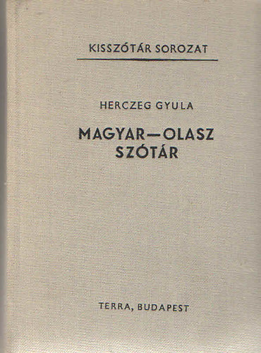 Könyv: Magyar-olasz szótár (Herczeg Gyula)