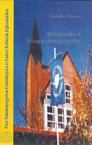 Könyv: Bevezetés a közgazdaságtanba (dr. Zinhober Ferenc)