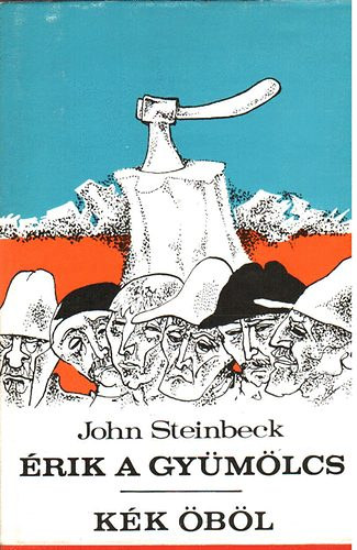 Könyv: Érik a gyümölcs - Kék öböl I-II. (John Steinbeck)