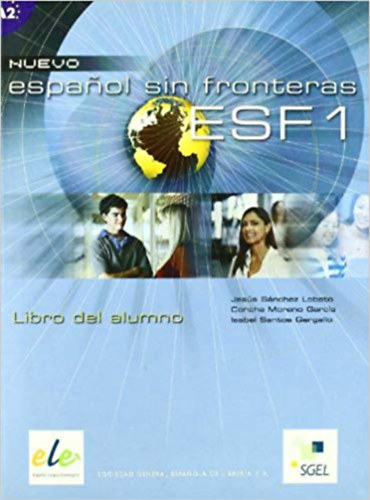 Könyv: Nuevo Espanol Sin Fronteras 1 Alumno   Tk ()