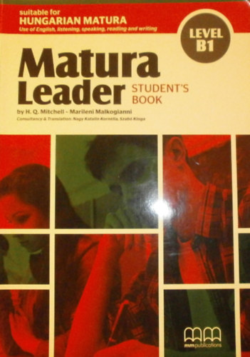Könyv: Matura Leader Students Book Level B1 (H. Q. Mitchell, Marileni Malkogianni)