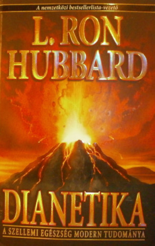 Könyv: Dianetika: A szellemi egészség modern tudománya (L. Ron Hubbard)