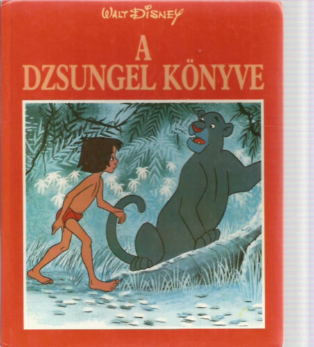 Könyv: A Dzsungel könyve (Walt Disney)