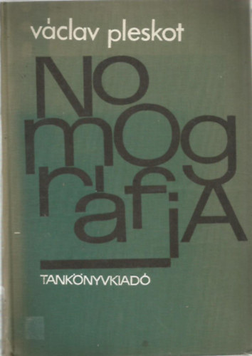 Könyv: Nomográfia (Dr. Václav Pleskot)