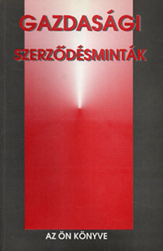 Könyv: Gazdasági szerződésminták (Dr. Merta Zoltán)