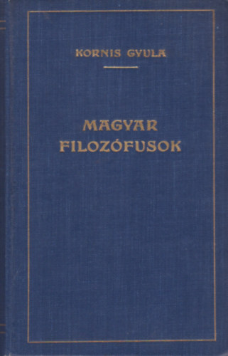 Könyv: Magyar filozófusok (Kornis Gyula)