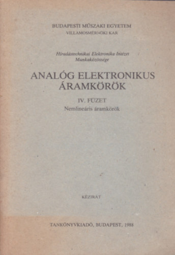 Könyv: Analóg elektronikus áramkörök IV. - Nemlineáris áramkörök ()
