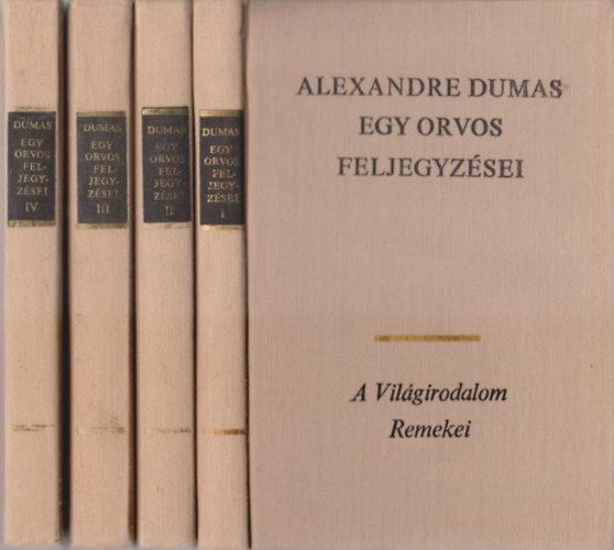 Könyv: Egy orvos feljegyzései I-IV. (Alexandre Dumas)