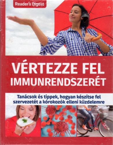 Könyv: Vértezze fel immunrendszerét ()