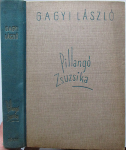 Könyv: Pillangó Zsuzsika (Gagyi László)