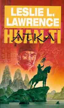 Könyv: Huan-ti átka (Leslie L. Lawrence)