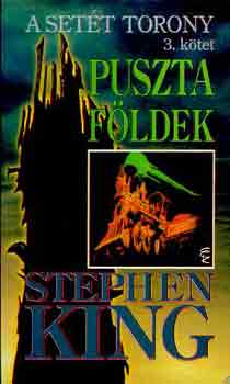 Könyv: A setét torony 3.: Puszta földek (Stephen King)