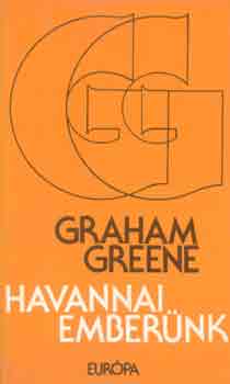 Könyv: Havannai emberünk (Graham Greene)