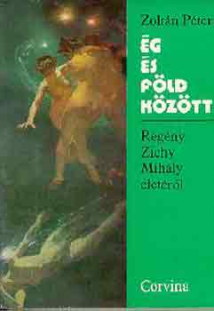 Könyv: Ég és föld között (Zoltán Péter)