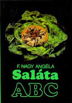 Könyv: Saláta ABC (F. Nagy Angéla)