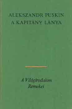 Könyv: A kapitány lánya (Alekszandr Puskin)