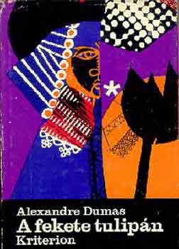 Könyv: A fekete tulipán (Alexandre Dumas)