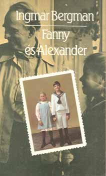 Könyv: Fanny és Alexander (Ingmar Bergman)