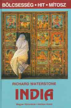 Könyv: India -bölcsesség, hit, mítosz (Richard Waterstone)
