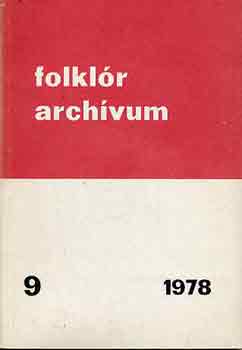 Könyv: Folklór archívum 9. (Hoppál Mihály)