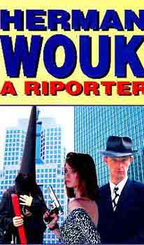 Könyv: A riporter (Herman Wouk)