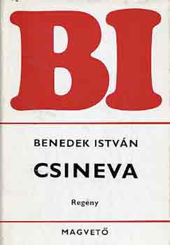 Könyv: Csineva I-II. (Benedek István)