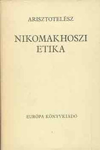 Könyv: Nikomakhoszi etika (Arisztotelész)
