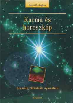 Könyv: Karma és horoszkóp (Horváth Andrea)