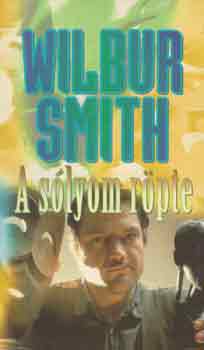Könyv: A sólyom röpte (Wilbur Smith)