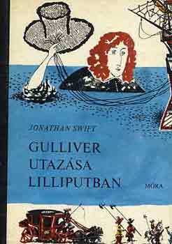 Könyv: Gulliver utazása Lilliputban (Jonathan Swfit)