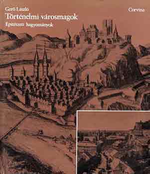 Könyv: Történelmi városmagok (Gerő László)