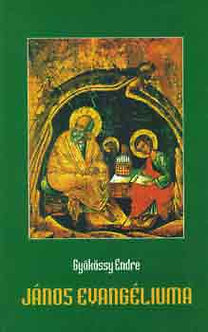 Könyv: János evangéliuma (Dr. Gyökössy Endre)