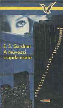 Könyv: A művészi csapda esete (E.S. Gardner)