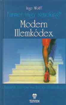 Könyv: Modern Illemkódex (Inge Wolff)