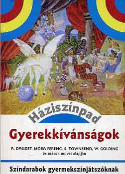 Könyv: Gyerekkívánságok - Színdarabok gyermekszínjátszóknak (Németh Ervin)