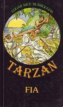 Könyv: Tarzan fia (Edgar Rice Burroughs)