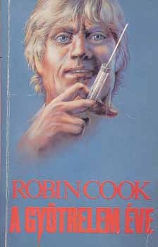 Könyv: A gyötrelem éve (Robin Cook)