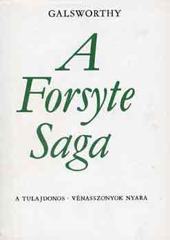 Könyv: A Forsyte-saga I-IV. (John Galsworthy)