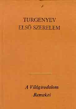 Könyv: Első szerelem (Turgenyev)