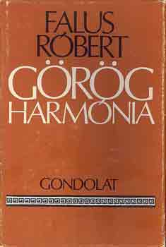 Könyv: Görög harmónia (Falus Róbert)
