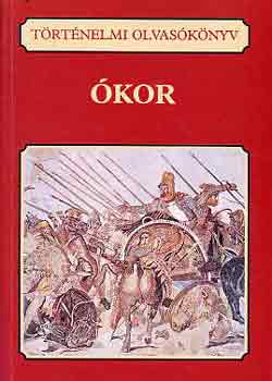 Könyv: Ókor (történelmi olvasókönyv) (Borhy László (Szerk.))
