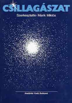 Könyv: Csillagászat (Marik Miklós (szerk.))