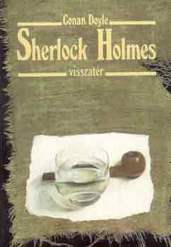 Könyv: Sherlock Holmes visszatér (Sir Arthur Conan Doyle)