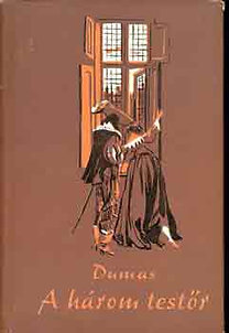 Könyv: A három testőr I-II. (Alexandre Dumas)