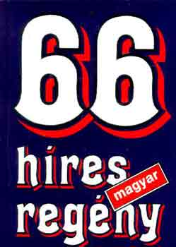 Könyv: 66 híres magyar regény ()